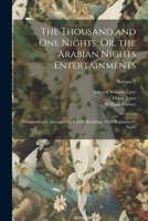 The Thousand and One Nights, Or, the Arabian Nights Entertainments: Translated and Arranged for Family Readings, With Explanatory Notes; Volume 2 102280510X Book Cover
