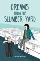 Dreams from the Slumber Yard 1522803424 Book Cover