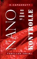 Nano Kontrolle: Wer ohne Sünde ist 3756836711 Book Cover