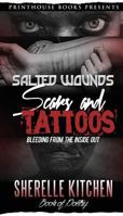 Salted Wounds, Scars and Tattoos: Bleeding from the Inside Out 0997811676 Book Cover