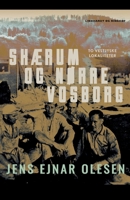 Sk?rum og N?rre Vosborg. To vestjyske lokaliteter 8726780305 Book Cover