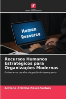 Recursos Humanos Estratégicos para Organizações Modernas (Portuguese Edition) 6209401368 Book Cover