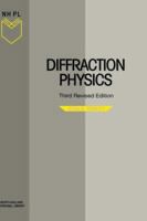 Diffraction Physics (North-Holland Personal Library) 0444822186 Book Cover