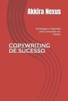 Copywriting de Sucesso: Estratégias e Segredos para Conquistar seu Público (Portuguese Edition) B0CM8TCWC8 Book Cover