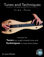 Tunes And Techniques: Liza Jane B085RTJ3MK Book Cover