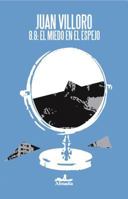 8,8 el miedo en el espejo: Una crónica del terremoto de Chile 9807312078 Book Cover