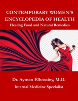 Contemporary Women's Encyclopedia of Health, Healing Food and Natural Remedies B09B5DHSZ4 Book Cover