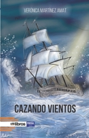 Cazando vientos 8418208813 Book Cover
