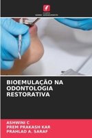 Bioemulação Na Odontologia Restorativa (Portuguese Edition) 6630292731 Book Cover