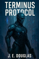 Terminus Protocol B0FJ5Q7Z6M Book Cover