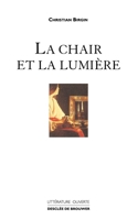 La chair et la lumière 2220049043 Book Cover