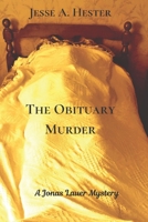 The Obituary Murder (Jonas Lauer Mystery) 1693386968 Book Cover