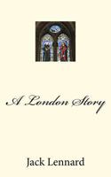 A London Story 1470093669 Book Cover