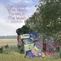The Mouse Who Went Through the Wash 110523052X Book Cover