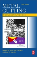 Metal Cutting: Theory, Selection, and Design 0323991556 Book Cover