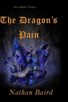 The Dragon's Pain 1500222224 Book Cover