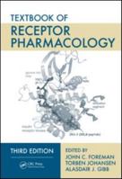 Textbook of Receptor Pharmacology 1032099372 Book Cover