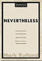 Nevertheless: The Most Powerful Word You Can Use to Defeat the Enemy (Words of Life) 0884198472 Book Cover