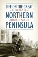 Life on the Great Northern Peninsula: A Memoir 177117644X Book Cover