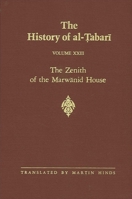 The History of al-Tabari, Volume 23: The Zenith of the Marwanid House 0887067220 Book Cover