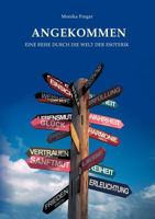 Angekommen: Eine Reise durch die Welt der Esoterik 3831136009 Book Cover