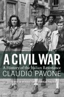 A Civil War: A History of the Italian Resistance 1844677508 Book Cover