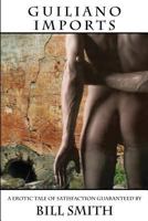 Guiliano Imports 1935509780 Book Cover