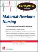 Schaum's Outline of Maternal-Newborn Nursing: 748 Review Questions 0071623612 Book Cover