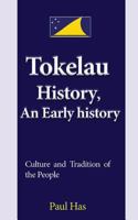 Tokelau History, An Early history: Culture and Tradition of the People 1539117332 Book Cover