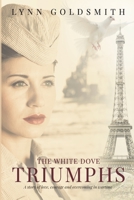 The White Dove Triumphs 0645183555 Book Cover