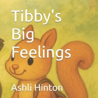 Tibby's Big Feelings B0G5WBGV8D Book Cover