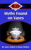 Myths Found on Vases 1979776547 Book Cover