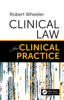 Clinical Law for Clinical Practice 0367335638 Book Cover
