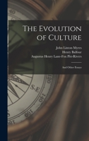 The Evolution of Culture: And Other Essays 1016685831 Book Cover