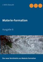 Das neue Verständnis der Materie-Formation (German Edition) 3732239535 Book Cover