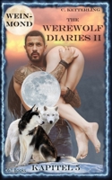 The Werewolf Diaries 2: Kapitel 5: Kayleigh – Weinmond: Deutsche Ausgabe (The Werewolf Diaries 2: Werwolf und Formwandler paranormaler Liebesroman – deutsche Ausgabe) B0BW2WR9FQ Book Cover
