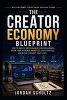 The Influencer Playbook: How to Build an Audience, Grow Your Brand, and Turn Influence into Income B0H8KZQ7QC Book Cover