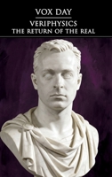 Veriphysics: The Return of the Real 3039440799 Book Cover
