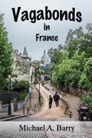 Vagabonds in France 1541178130 Book Cover
