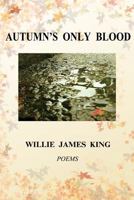 Autumn's Only Blood 1893670848 Book Cover