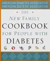 The New Family Cookbook for People with Diabetes 0684826607 Book Cover