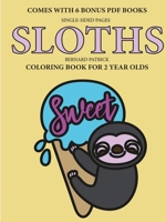 Coloring Book for 2 Year Olds (Sloths) 0244561516 Book Cover