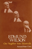 Edmund Wilson, Our Neighbor from Talcottville (York State Book) 0815601638 Book Cover