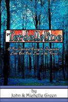 Terdellaline: A Free-Spirited, Energetic, Inquisitive Little Girl, Gets Lost in the Forest 1413795285 Book Cover