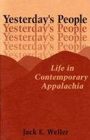 Yesterday's People: Life in Contemporary Appalachia 0813101093 Book Cover