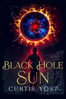 Black Hole Sun B0HKC59QBZ Book Cover
