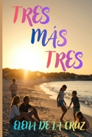 Tres Más Tres B09PHJYH4K Book Cover