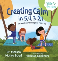 Creating Calm in 5, 4, 3, 2, 1 195517007X Book Cover