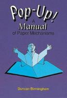 Pop Up!: A Manual of Paper Mechanisms 1899618090 Book Cover