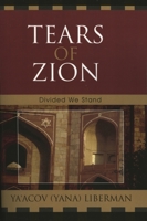 Tears of Zion: Divided We Stand 0761834575 Book Cover